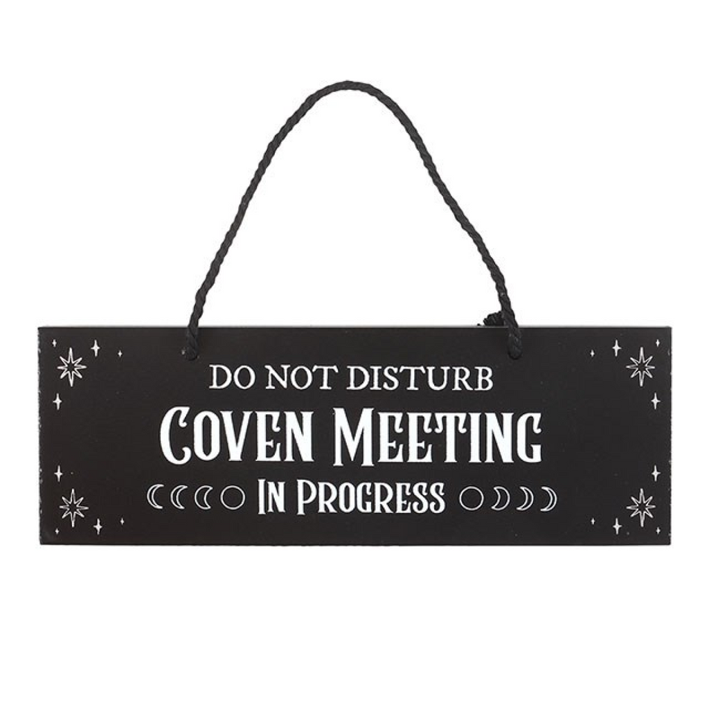 Coven Meeting in Progress Hanging Sign